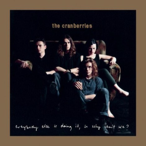 The Cranberries - Everybody Else Is Doing It, So Why Can't We? (Deluxe) (2026) mp3
