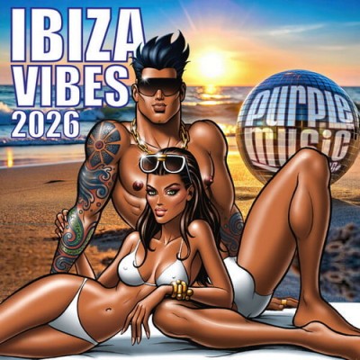 Ibiza Vibes 2026 (2026) FLAC