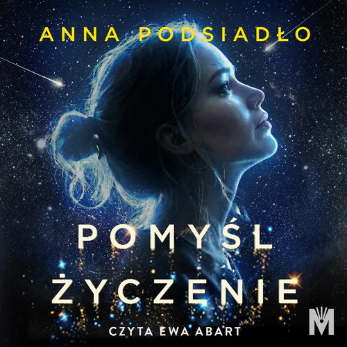 Anna Podsiadło - Pomyśl życzenie (2026) [audiobook PL]