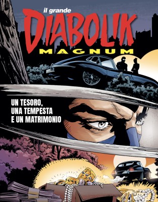 Il Grande Diabolik Magnum 1 - Un tesoro, una tempesta e un matrimonio (Astorina 2025-05-24)
