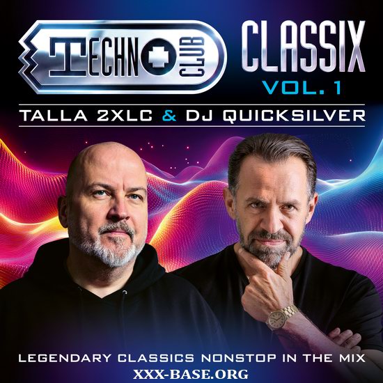 Talla 2XLC & DJ Quicksilver: Techno Club Classix Vol. 1 (2CD)