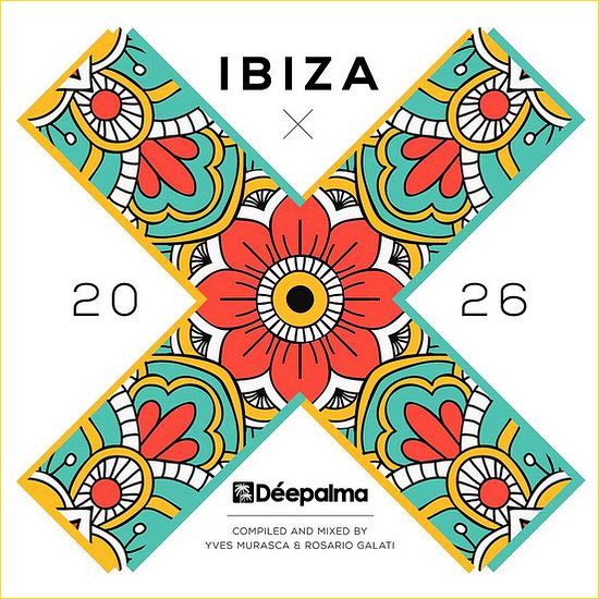 Deepalma Ibiza 2026 - DJ Edition (Compiled and Mixed by Yves Murasca & Rosario Galati)