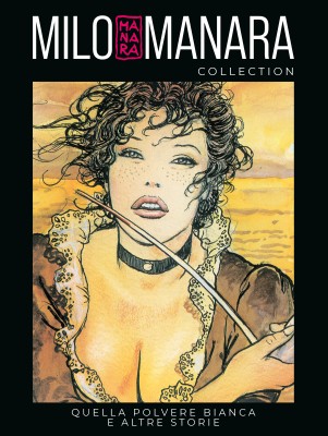 Milo Manara Collection 27 - Quella polvere bianca e altre storie (RCS 2024-07-03)