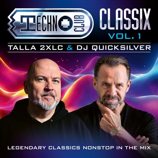 Talla 2XLC & DJ Quicksilver: Techno Club Classix Vol. 1 (2CD)