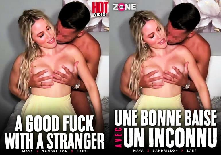Une Bonne Baise Avec un Inconnu/ Good Fuck With a Stranger