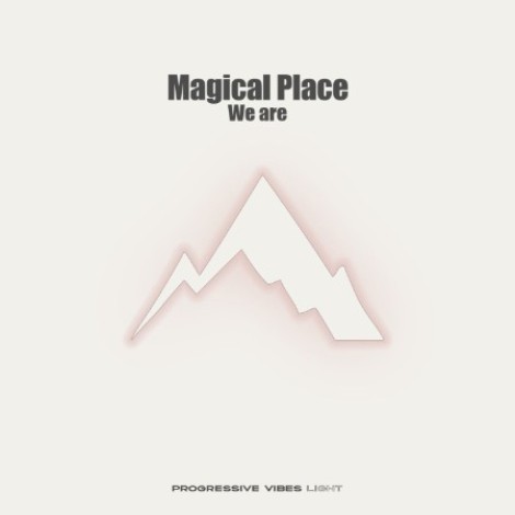Magical Place - We Are (2026) mp3