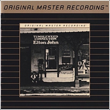 Elton John - Tumbleweed Connection [1970, 1991 MFSL UDCD 543 REM]