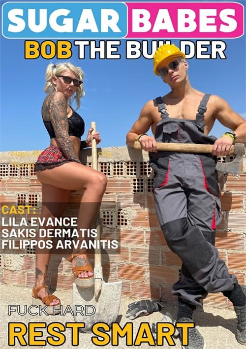 Bob The Builder: Fuck Hard Rest Smart