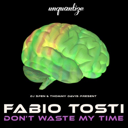  Fabio Tosti - Don't Waste My Time (2026) 