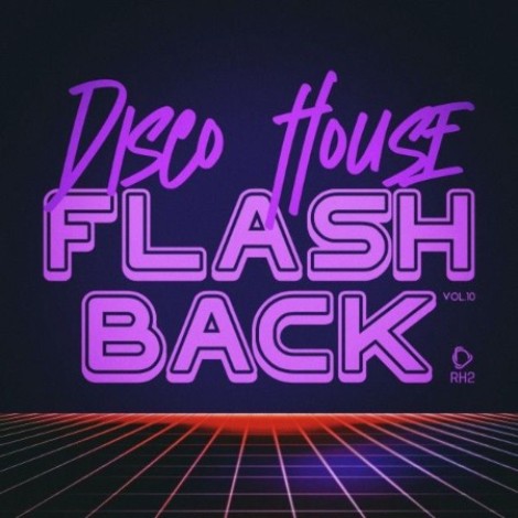 VA - Disco House Flashback, Vol. 10 (2026) mp3