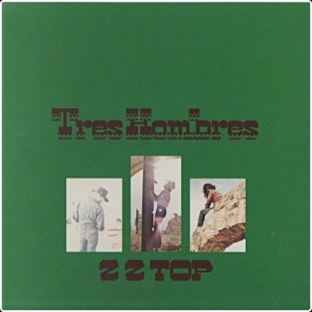 ZZ Top - Tres Hombres [1973, 2013 Warner 8122796642 REM]