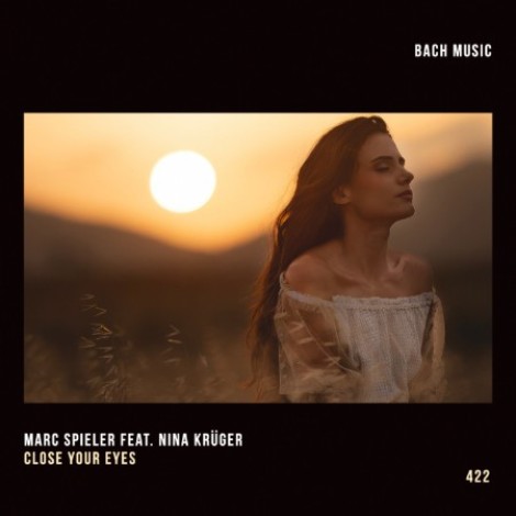 Marc Spieler ft. Nina KrÃ¼ger - Close Your Eyes (2026) mp3