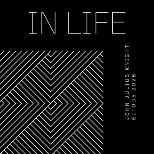  John Julius Knight - In Life (2026) 
