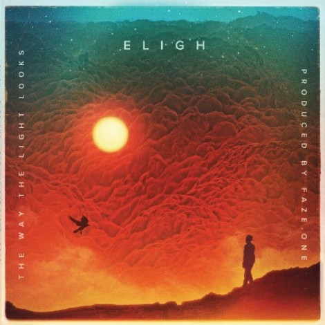 Eligh x Faze.One - The Way The Light Looks (2026) mp3