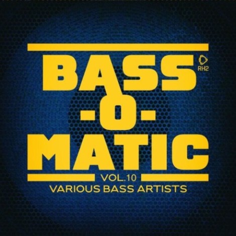 VA - Bass-O-Matic, Vol. 10 (2026) mp3