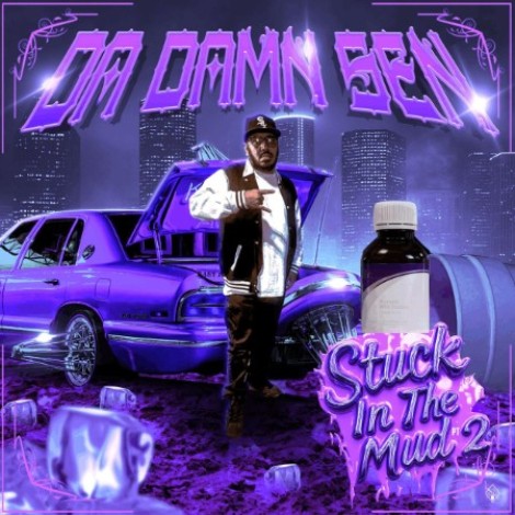Da Damn Sen - Stuck In The Mud, Pt. 2 (2026) mp3