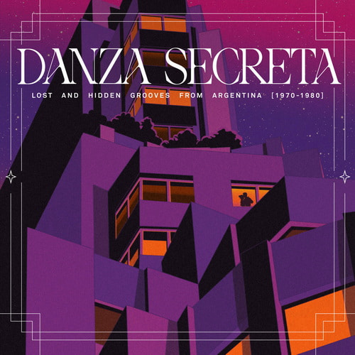 Danza Secreta, Lost And Hidden Grooves from Argentina 1970-1980 (2026) FLAC