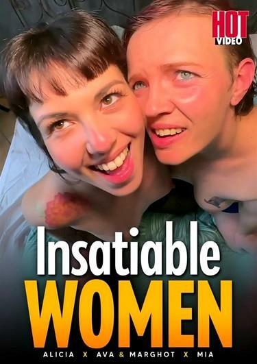 Insatiable Women / Femmes Insatiables