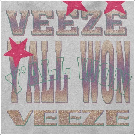 Veeze - Y'all Won (2026)