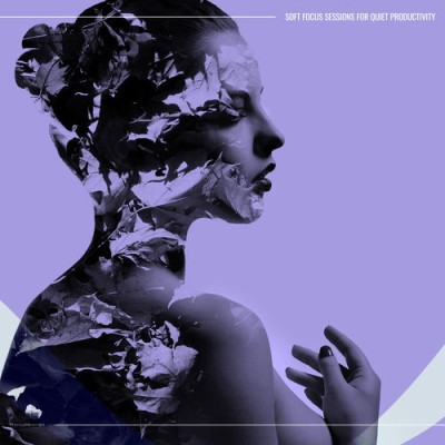 Soft Focus Sessions for Quiet Productivity (2026) FLAC