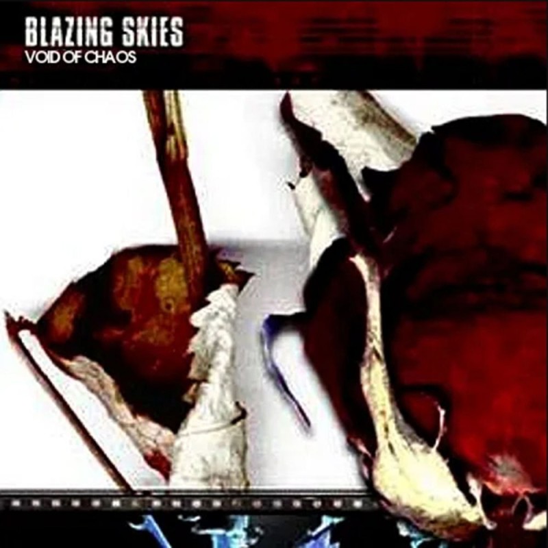Blazing Skies - Void Of Chaos (2001)