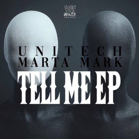 Unitech, Marta Mark - Tell Me EP (2026) mp3