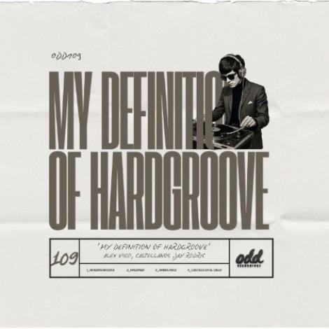 Alex Vigo, Castellanos - My Definition Of Hardgroove (2026) mp3