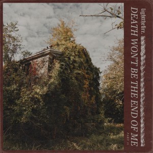 Light The Fire - Death Won't Be The End Of Me, Pt. 2 [EP] (2026)