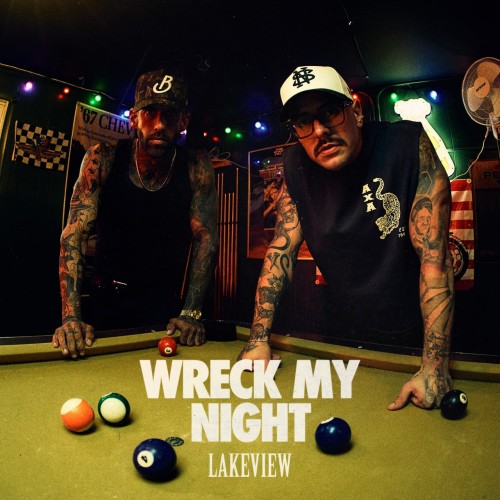 Lakeview - Wreck My Night (Single) (2026)