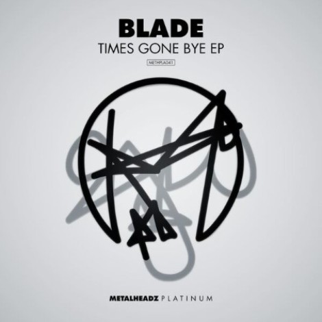 Blade - Times Gone Bye EP (2026) mp3