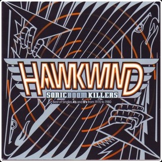 Hawkwind - Sonic Boom Killers (Best Of Singles A's And B's From 1970 To 1980)