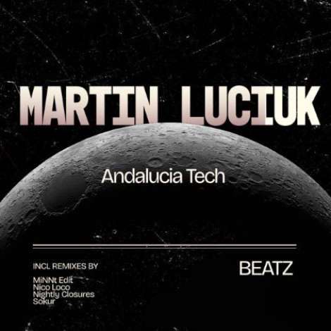 Martin Luciuk - Andalucia Tech (2026) mp3
