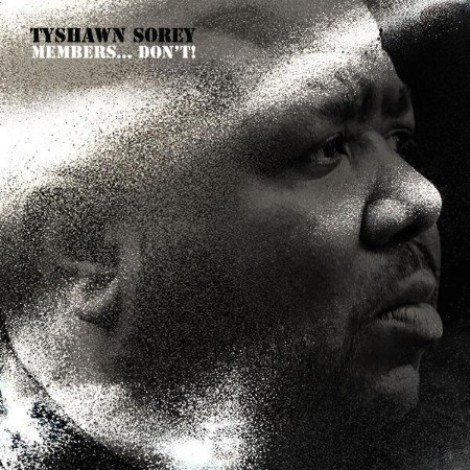 Tyshawn Sorey - Members... Don't! (2026) flac