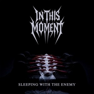In This Moment - Sleeping With The Enemy [Single] (2026)