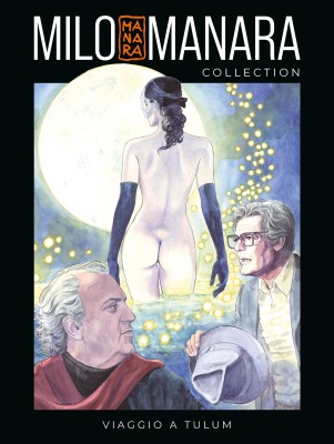 Milo Manara Collection 28 - Viaggio a Tulum (RCS 2024-07-10)