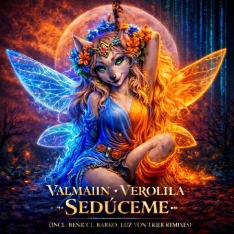 Valmaiin / Verolila - Seduceme (2026) mp3
