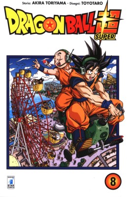 Dragon Ball Super 08 - Il segno del risveglio di Son Goku (Star Comics 2019-07-24)