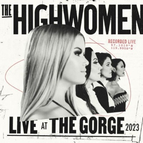 The Highwomen - Live At The Gorge (2023) (2026) mp3