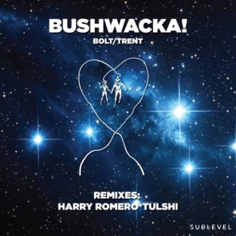 Bushwacka! - Bolt / Trent (2026) mp3