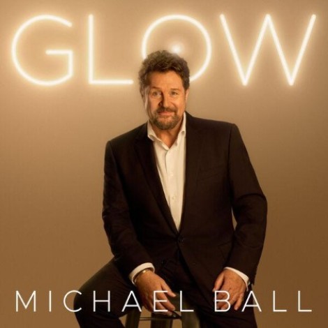 Michael Ball - Glow (2026) mp3