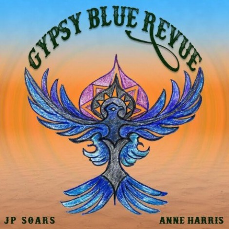 JP Soars, Anne Harris - Gypsy Blue Revue (2026) flac