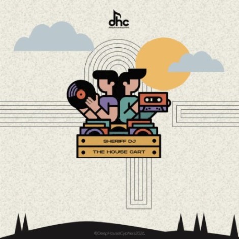 Sheriff DJ - The House Cart (Deluxe) (2026) mp3