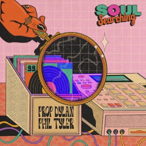 Prop Dylan & Phil Tyler - Soul Searching (2026) mp3