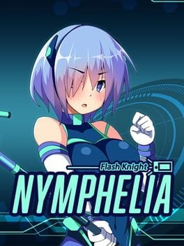 Midnight pleasure - Flash Knight Nymphelia Ver.1.00 Final Steam + Full Save