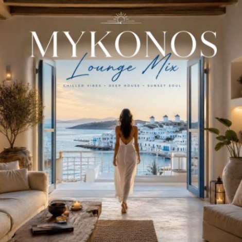VA - Mykonos Lounge Mix (2026) mp3