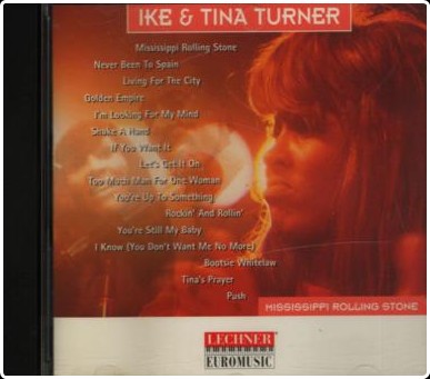 Ike & Tina Turner - Mississippi Rolling Stone - [FLAC]