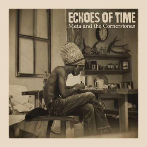Meta And The Cornerstones - Echoes Of Time (2026) mp3