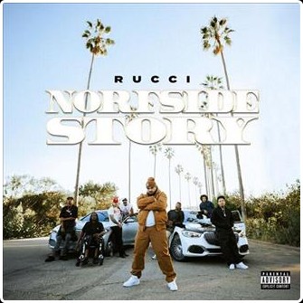 Rucci - Norfside Story    (2026)