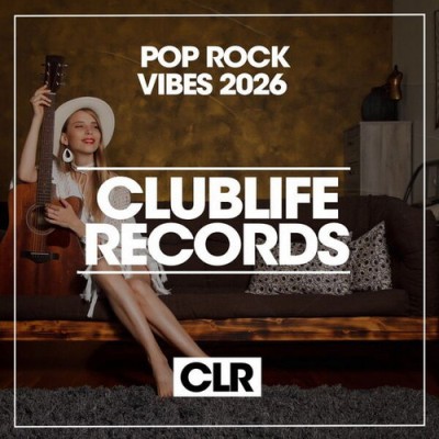 Pop Rock Vibes 2026 (Original Mix) (2026) FLAC