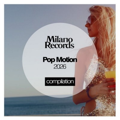 Pop Motion 2026 (Original Mix) (2026) FLAC Pop Motion 2026 (Original Mix) (2026) FLAC